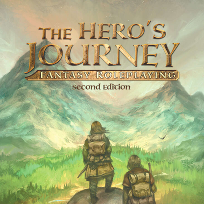 The Hero's Journey: Second Edition