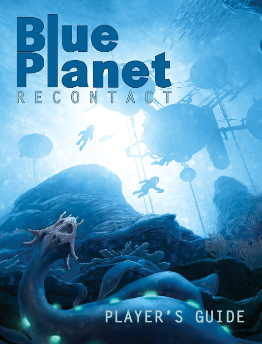 Blue Planet: Recontact - Player's Guide