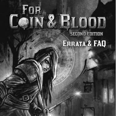 For Coin & Blood 2e: FAQ & Errata