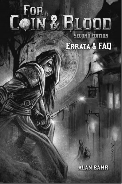 For Coin & Blood 2e: FAQ & Errata